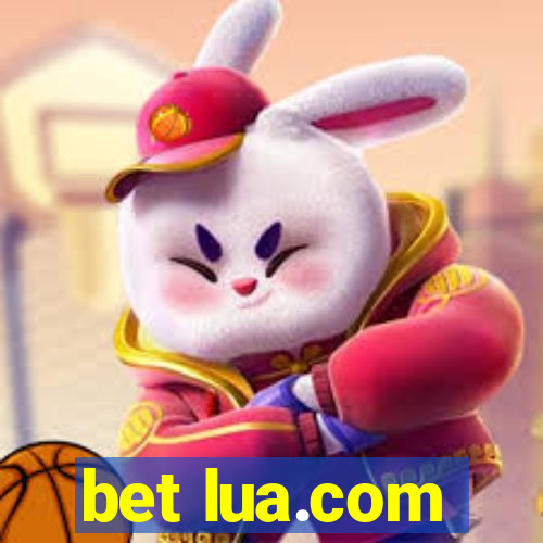 bet lua.com